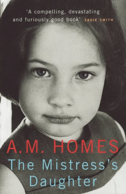 The Mistress's Daughter av A.M. (Y) Homes
