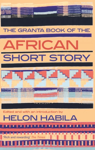 The Granta Book of the African Short Story av Helon Habila
