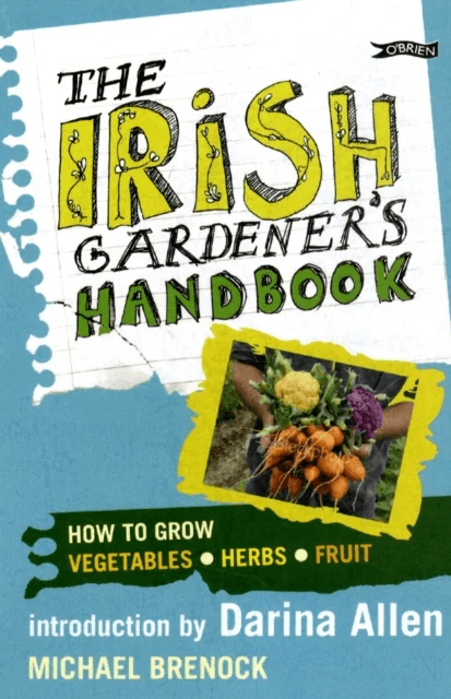 The Irish Gardener's Handbook av Michael Brenock