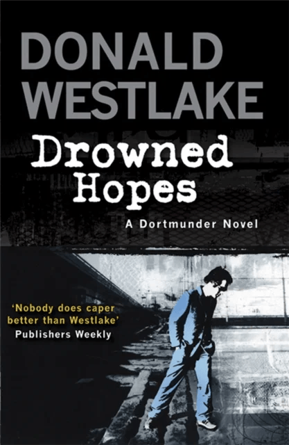 Drowned Hopes av Donald E. Westlake