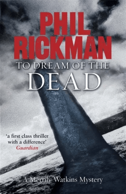To Dream of the Dead av Phil Rickman