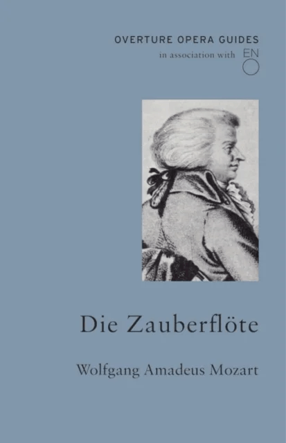 Die Zauberflote (The Magic Flute) av Wolfgang Amadeus Mozart