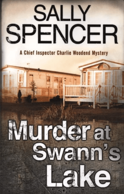Murder at Swann's Lake av Sally Spencer
