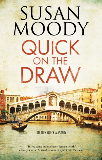 Quick on the Draw av Susan Moody