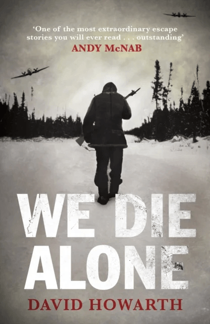 We Die Alone av David Howarth