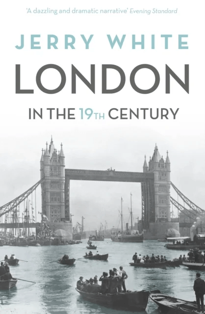 London In The Nineteenth Century av Jerry White