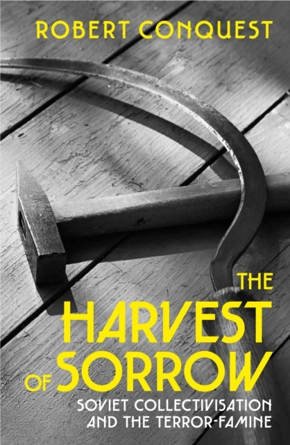 The Harvest of Sorrow av Robert Conquest