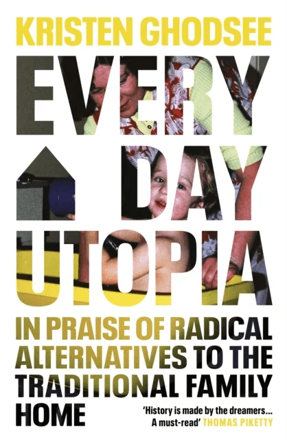 Everyday Utopia av Kristen Ghodsee