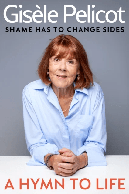 A Hymn to Life av Gisèle Pelicot