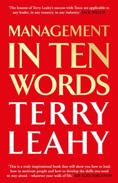 Management in 10 Words av Terry Leahy