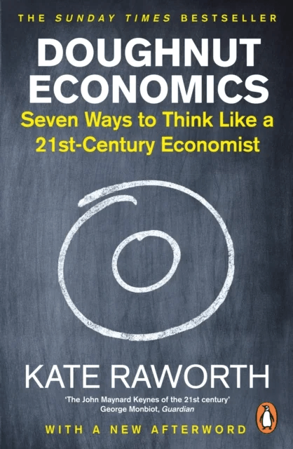 Doughnut economics ; Doughnut economics av Kate Raworth