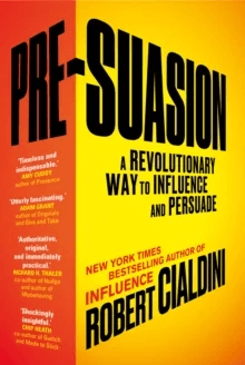 Pre-Suasion av Robert Cialdini