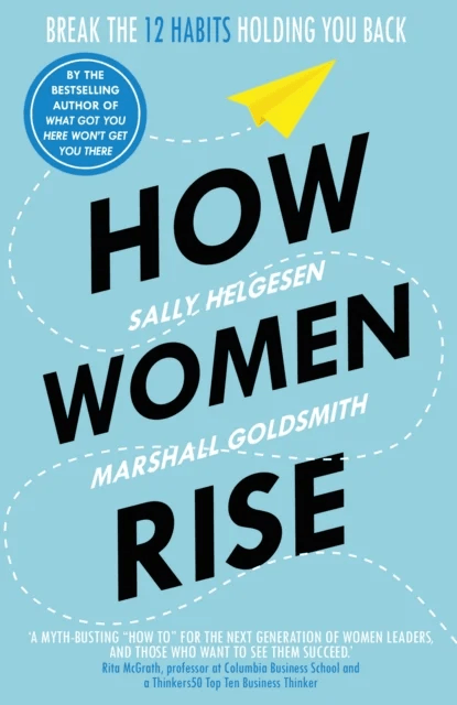 How Women Rise av Sally Helgesen, Marshall Goldsmith