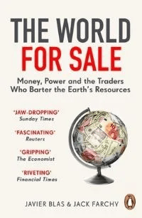 The World for Sale av Javier Blas, Jack Farchy