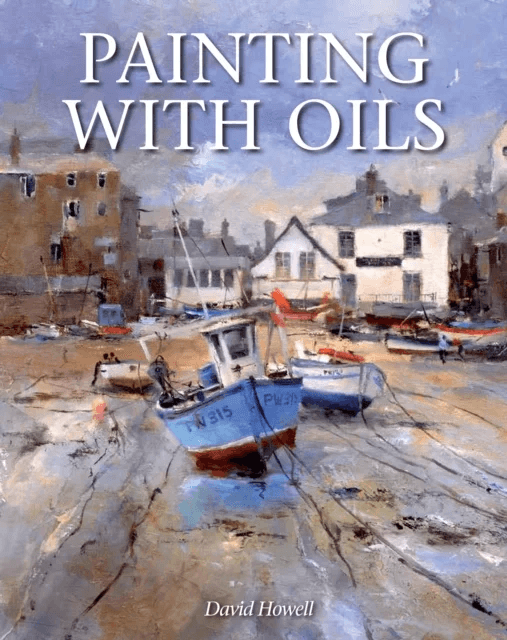 Painting with Oils av David Howell