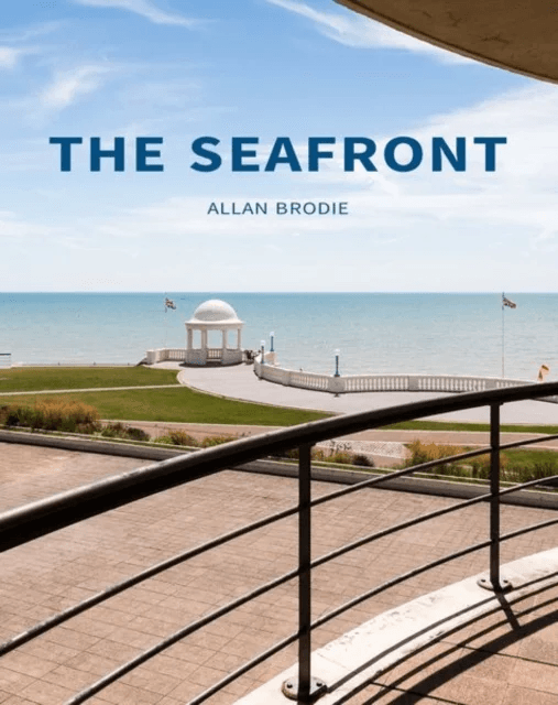 The Seafront av Allan (Historic England (United Kingdom)) Brodie