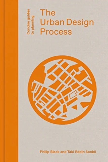 The Urban Design Process av Philip Black, Taki Eddin Sonbli