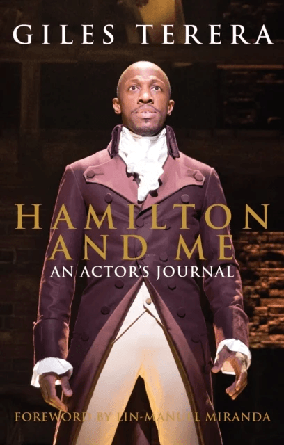 Hamilton and Me av Giles Terera