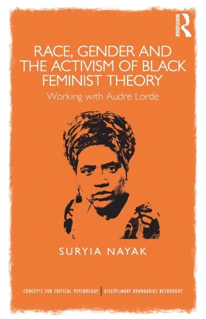 Race, Gender and the Activism of Black Feminist Theory av Suryia Nayak