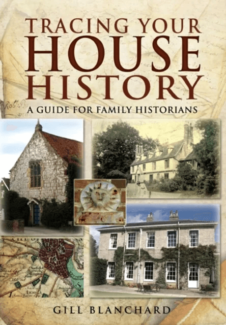 Tracing Your House History av Gill Blanchard
