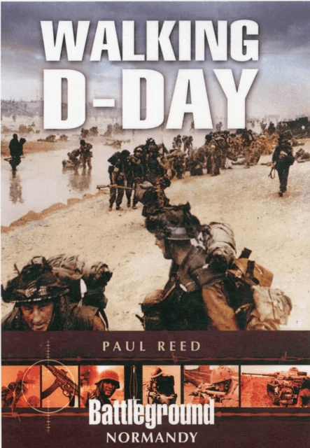 Walking D-Day av Paul Reed