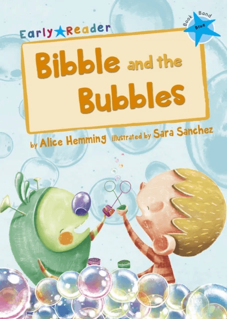Bibble and the Bubbles av Alice Hemming