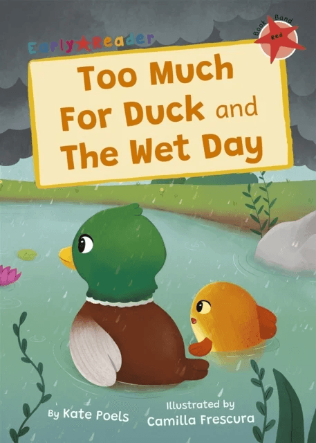 Too Much For Duck and The Wet Day av Kate Poels