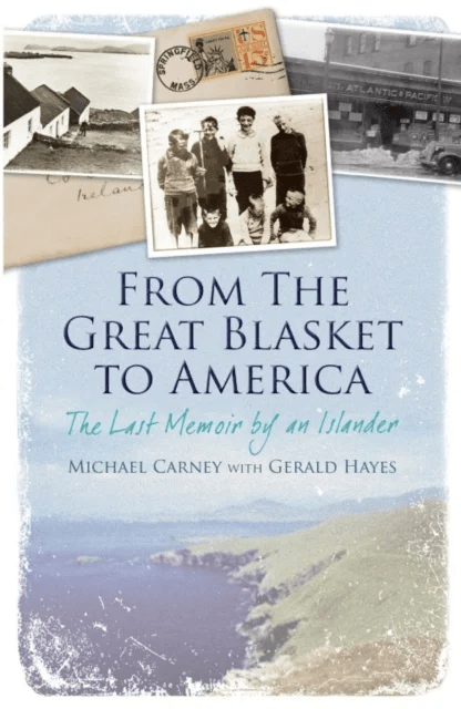 From the Great Blasket to America av Michael Carney, Gerald Hayes