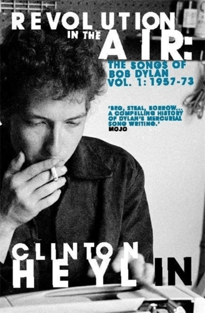 Revolution in the Air av Clinton Heylin