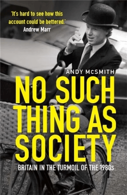 No Such Thing as Society av Andy McSmith