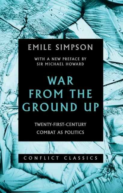 War From The Ground Up av Emile Simpson