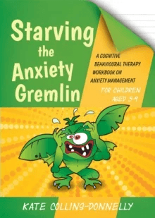 Starving the Anxiety Gremlin for Children Aged 5-9 av Kate Collins-Donnelly