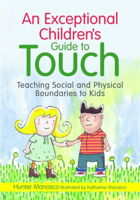 An Exceptional Children's Guide to Touch av McKinley Hunter Manasco