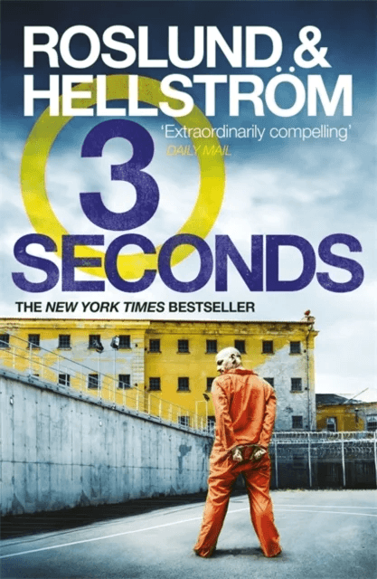 Three Seconds av Anders Roslund, Boerge Hellstroem