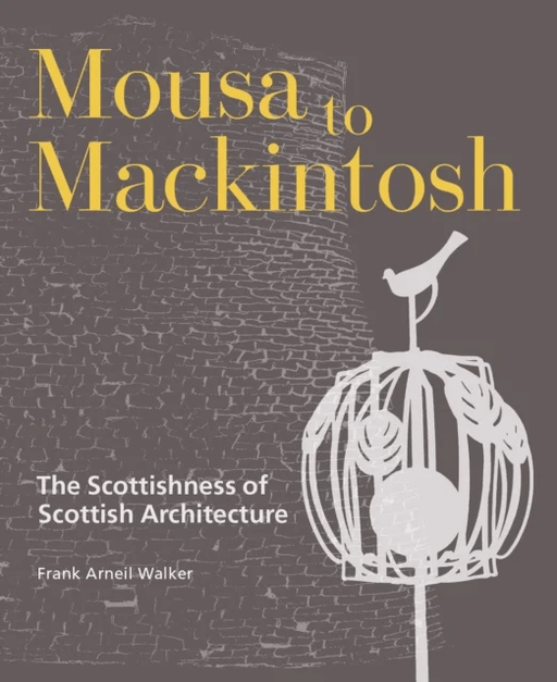 Mousa to Mackintosh av Frank Arneil Walker