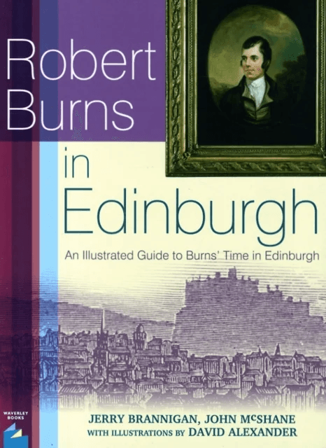 Robert Burns in Edinburgh av Jerry Brannigan, John McShane