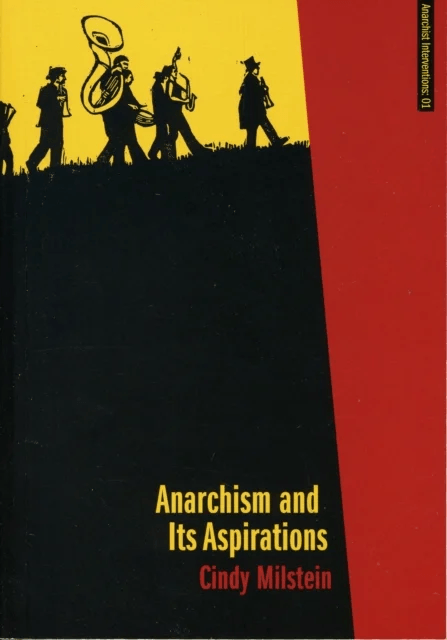 Anarchism And Its Aspirations av Cindy Milstein