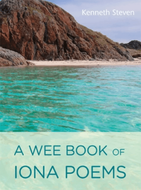 A Wee Book of Iona Poems av Kenneth Steven