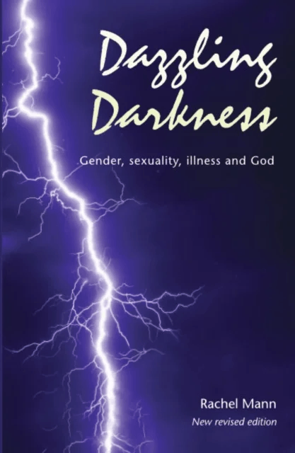 Dazzling Darkness - 2nd edition av Rachel Mann
