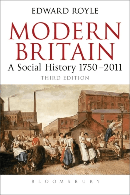 Modern Britain Third Edition av Prof. Edward (Emeritus Professor of History The University of York) Royle