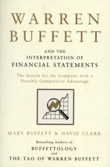 Warren Buffett and the Interpretation of Financial Statements av Mary Buffett, David Clark