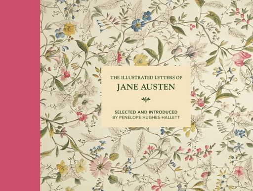 The Illustrated Letters of Jane Austen av Penelope Hughes-Hallett