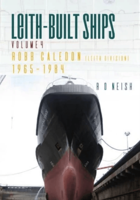 Robb Caledon [Leith Division] 1965-1984 av R O Neish