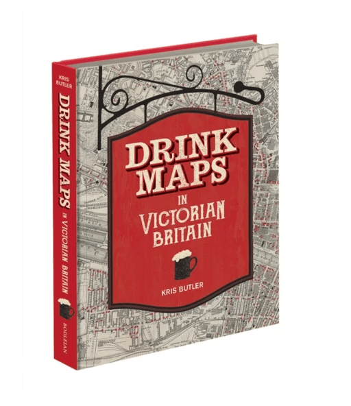 Drink Maps in Victorian Britain av Kris Butler