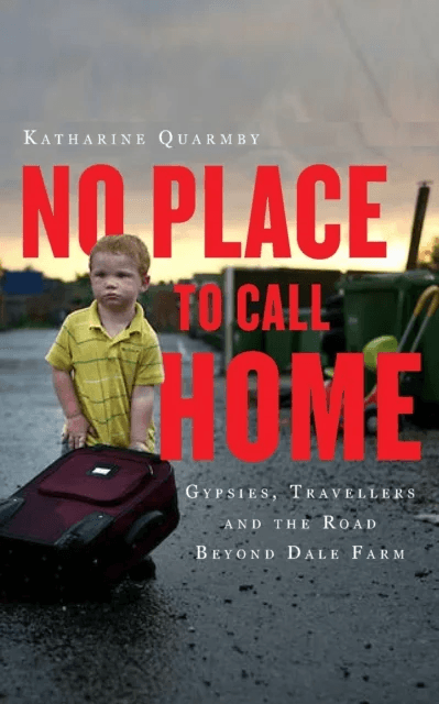 No Place to Call Home av Katharine Quarmby