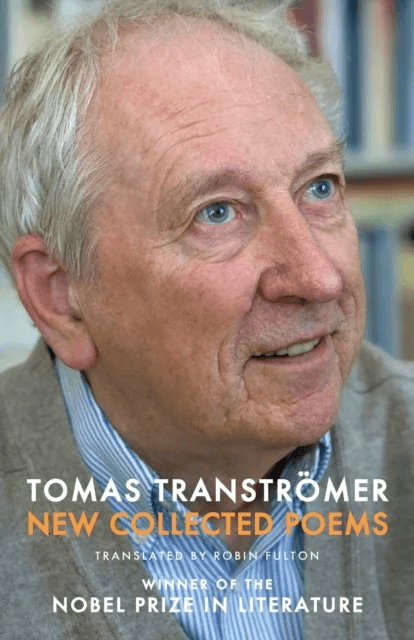 New Collected Poems av Tomas Tranströmer