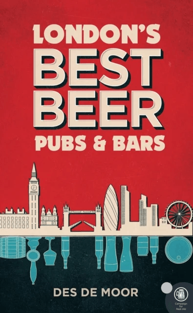 London's Best Beer Pubs and Bars av Des de Moor