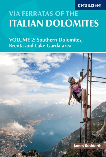 Via Ferratas of the Italian Dolomites Volume 2 av James Rushforth