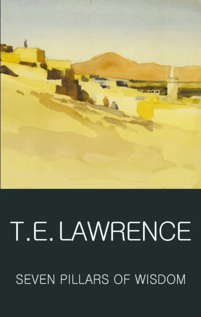 Seven Pillars of Wisdom av T.E. Lawrence