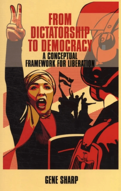 From Dictatorship to Democracy av Gene Sharp